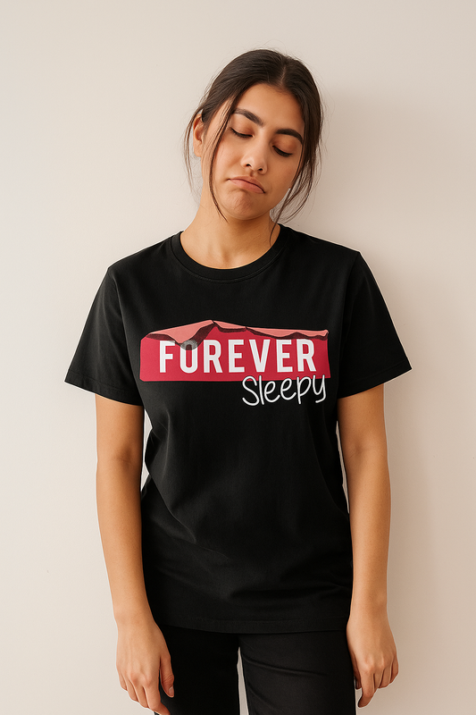 Forever Sleepy Tee
